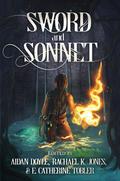 Sword and Sonnet by A.E. Prevost