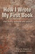 How I Wrote My First Book: The Story Behind the Story by Darrell Bain