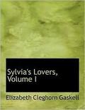 Sylvia's Lovers, V1 by Elizabeth Gaskell