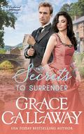Two Secrets to Surrender (Blackwood Legacy #1) by Grace Callaway