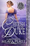 Cherish and the Duke (The Silver Dukes #1) by Meara Platt