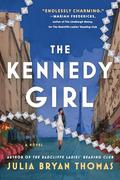 The Kennedy Girl by Julia Bryan Thomas
