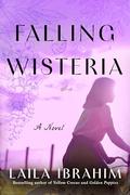 Falling Wisteria by Laila Ibrahim