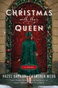 Christmas with the Queen by Heather Webb