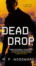 Dead Drop by M.P. Woodward