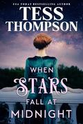 When Stars Fall at Midnight (The Midnight Stars Saga #1) by Tess Thompson