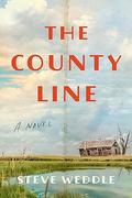 The County Line by Steve Weddle