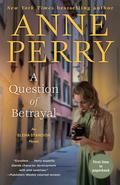 A Question of Betrayal (Elena Standish #2) by Anne Perry