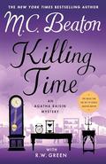 Killing Time (Agatha Raisin #35) by R.W. Green
