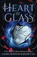 Heart of Glass: A Cinderella Retelling by Laura Burton, Jessie Cal