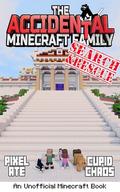 The Accidental Minecraft Family: Book 38: Search & Rescue: Cupid Chaos by Pixel Ate
