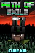 Path of Exile: Book 1 by Cube Kid