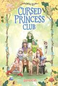 Cursed Princess Club, vol. 3 (Cursed Princess Club #3) by LambCat