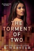 The Torment of Two (Shameful Secrets #5) by K. Webster