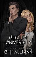 Corium University: Book 1-3 by C. Hallman
