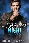 A Winter’s Night with Tempest by Michelle Mankin