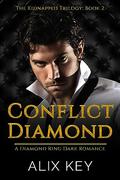 Conflict Diamond (Diamond Ring: Kidnapped #2) by Alix Key