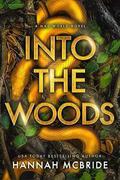 Into the Woods: A Mad World Novel by Hannah McBride