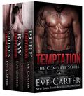 Temptation - Complete Series Box Set by Eve Carter