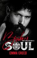 Broken Soul (Dirty Souls MC #13) by Emma Creed