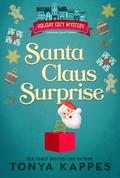 Santa Claus Surprise (Holiday Cozy Mystery #8) by Tonya Kappes