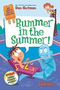 My Weird School Special: Bummer in the Summer! by Dan Gutman