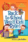 Back to School, Weird Kids Rule! by Dan Gutman