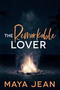 The Remarkable Lover (Sweet Southern #3) by Maya Jean