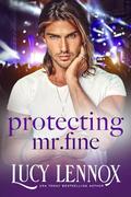 Protecting Mr. Fine by Lucy Lennox