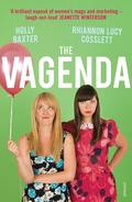 The Vagenda: A Zero Tolerance Guide to the Media by Holly Baxter