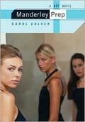 Manderley Prep: A BFF Novel (Manderley Prep #1) by Carol Culver