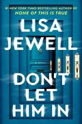 Don't Let Him In by Lisa Jewell