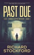 Past Due by Richard Stockford