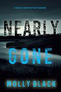 Nearly Gone (Grace Ford #4) by Molly Black
