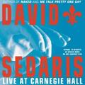 David Sedaris: Live at Carnegie Hall by David Sedaris