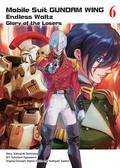 Mobile Suit Gundam WING, 6: Glory of the Losers (New Mobile Report Gundam Wing Endless Waltz: The Glory of the Defeated #6) by Katsuyuki Sumizawa