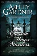The Custom House Murders (Captain Lacey #15) by Ashley Gardner
