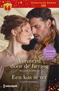 Veroverd door de hertog / Een kus te ver by Cathy Maxwell