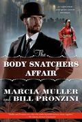 The Body Snatchers Affair (Carpenter and Quincannon #3) by Marcia Muller