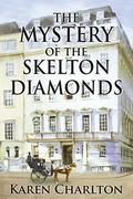 The Mystery of the Skelton Diamonds (Detective Lavender Mysteries #1.5) by Karen Charlton