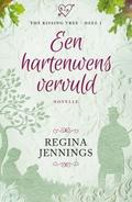 Een hartenwens vervuld (The Kissing Tree #1) by Regina Jennings