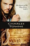 Charles Towne by Angela Elwell Hunt