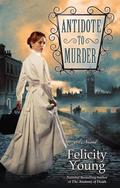 Antidote to Murder (Dr Dody McCleland #2) by Felicity Young