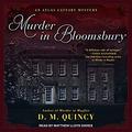 Murder in Bloomsbury by D.M. Quincy