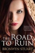 The Road To Ruin (Daughters of Disgrace #1) by Bronwyn Stuart
