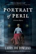 Portrait of Peril (Victorian Mystery #5) by Laura Joh Rowland