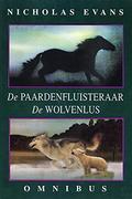 De Paardenfluisteraar & De Wolvenlus by Nicholas Evans