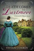 Death Comes to Dartmoor (A Merriweather and Royston Mystery #2) by Vivian Conroy