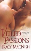 Veiled Passions (Beneath the Veil #3) by Tracy MacNish