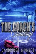 The Coach's Challenge : Desperados Book Six by Dandridge Monroe